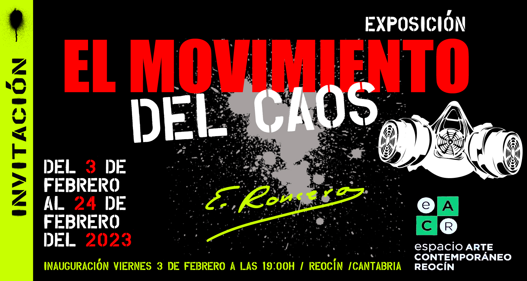 Espacio de Arte Contemporáneo – Reocín, Cantabria – Del 3 de Febrero al 24 de Febrero del 2023